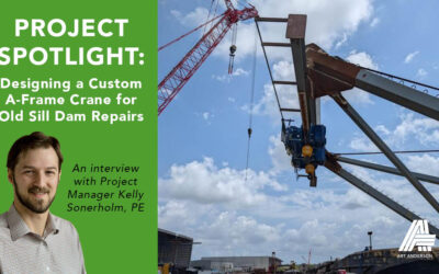 Project Spotlight: Designing a Custom A-Frame Crane for Old Sill Dam Repairs